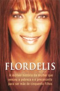 Mãe de 50 filhos e tema de filme, Missionária brasileira Flordelis ganha livro com sua biografia