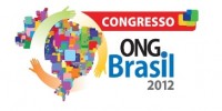 Congresso ONG Brasil 2012 reunirá mais de 500 entidades de ação social e especialistas no setor