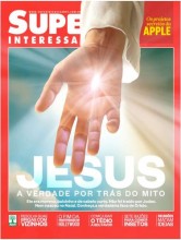 Revista Superinteressante afirma que Jesus era só um profeta 