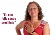 Governo lança campanha com apologia à prostituição; Cristãos se revoltam e pedem explicações de Dilma Rousseff