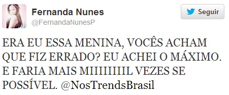 Fernanda também usou o Twitter para protestar