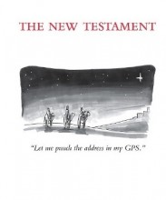 A ilustração que abre o Novo Testamento mostra os três Reis Magos e a mensagem: "Deixe-me ver o endereço em meu GPS"